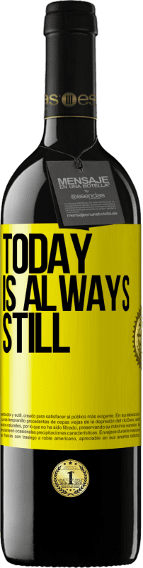 «今日はいつもまだ» REDエディション MBE 予約する