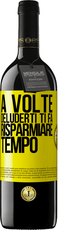 39,95 € | Vino rosso Edizione RED MBE Riserva A volte, deluderti ti fa risparmiare tempo Etichetta Gialla. Etichetta personalizzabile Riserva 12 Mesi Raccogliere 2016 Tempranillo