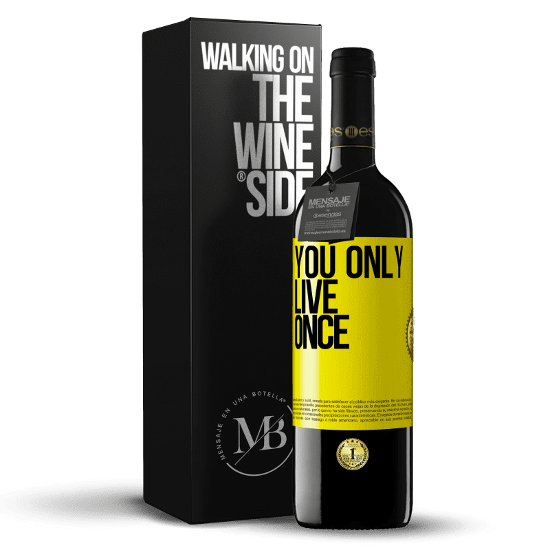 39,95 € Free Shipping | Red Wine RED Edition MBE Reserve You only live once Yellow Label. Customizable label Reserve 12 Months Harvest 2016 Tempranillo