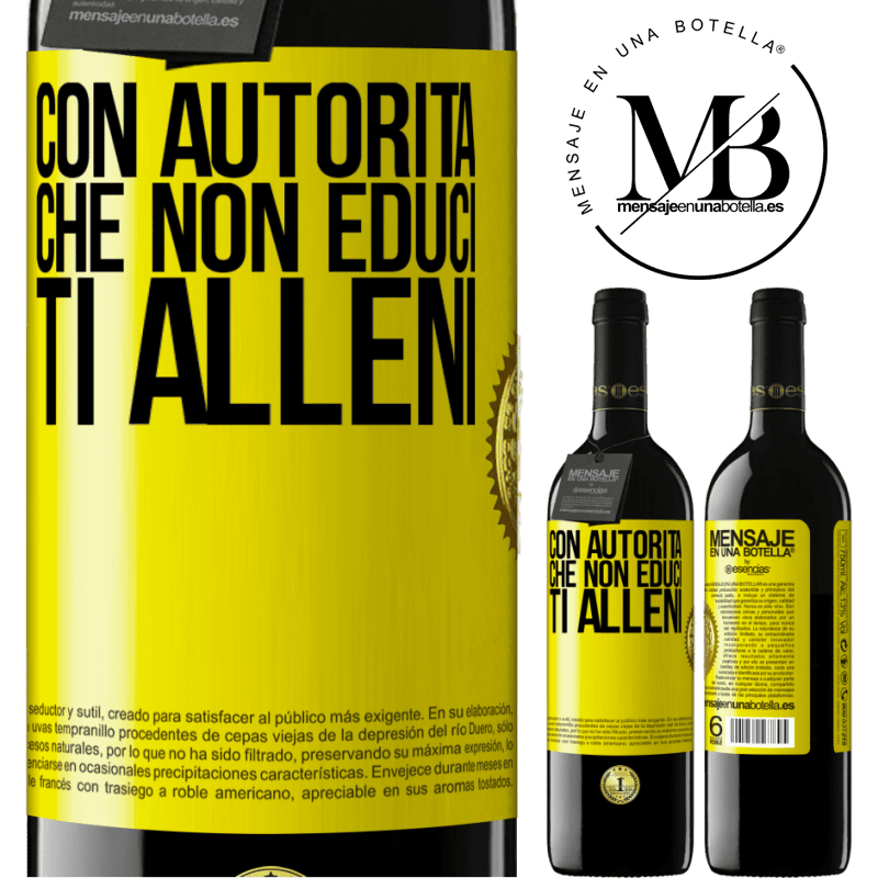 39,95 € Spedizione Gratuita | Vino rosso Edizione RED MBE Riserva Con autorità che non educi, ti alleni Etichetta Gialla. Etichetta personalizzabile Riserva 12 Mesi Raccogliere 2014 Tempranillo