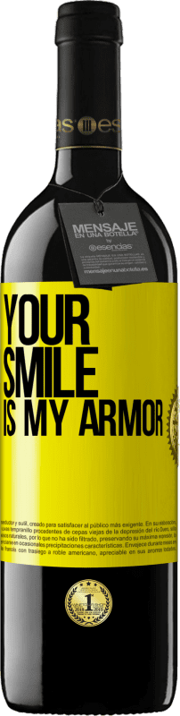 39,95 € | Red Wine RED Edition MBE Reserve Your smile is my armor Yellow Label. Customizable label Reserve 12 Months Harvest 2014 Tempranillo