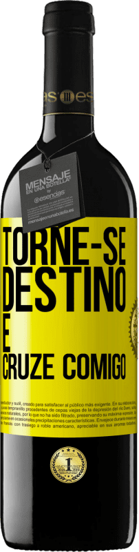 39,95 € Envio grátis | Vinho tinto Edição RED MBE Reserva Torne-se destino e cruze comigo Etiqueta Amarela. Etiqueta personalizável Reserva 12 Meses Colheita 2016 Tempranillo