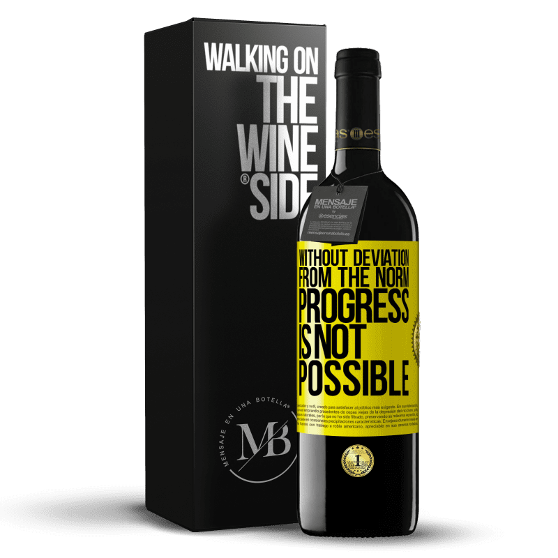 39,95 € Free Shipping | Red Wine RED Edition MBE Reserve Without deviation from the norm, progress is not possible Yellow Label. Customizable label Reserve 12 Months Harvest 2014 Tempranillo