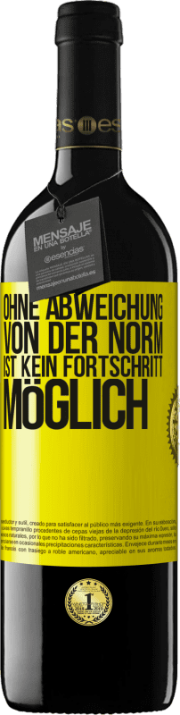 «Ohne Abweichung von der Norm ist kein Fortschritt möglich» RED Ausgabe MBE Reserve