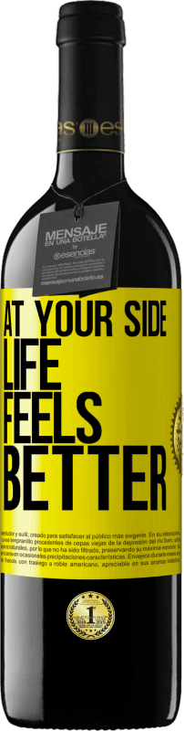 «At your side life feels better» RED Edition MBE Reserve