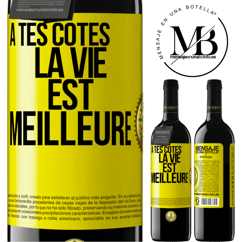 39,95 € Envoi gratuit | Vin rouge Édition RED MBE Réserve À tes côtés la vie est meilleure Étiquette Jaune. Étiquette personnalisable Réserve 12 Mois Récolte 2015 Tempranillo