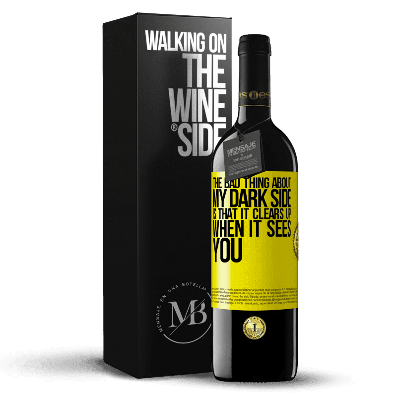 39,95 € Free Shipping | Red Wine RED Edition MBE Reserve The bad thing about my dark side is that it clears up when it sees you Yellow Label. Customizable label Reserve 12 Months Harvest 2014 Tempranillo