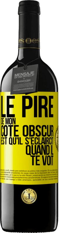 39,95 € | Vin rouge Édition RED MBE Réserve Le pire de mon côté obscur est qu'il s'éclaircit quand il te voit Étiquette Jaune. Étiquette personnalisable Réserve 12 Mois Récolte 2014 Tempranillo