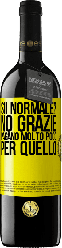 39,95 € Spedizione Gratuita | Vino rosso Edizione RED MBE Riserva sii normale? No grazie Pagano molto poco per quello Etichetta Gialla. Etichetta personalizzabile Riserva 12 Mesi Raccogliere 2016 Tempranillo