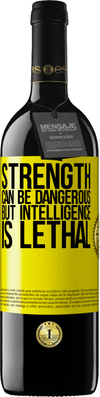 «Strength can be dangerous, but intelligence is lethal» RED Edition MBE Reserve