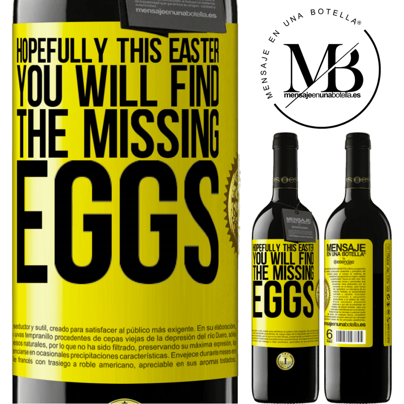 24,95 € Free Shipping | Red Wine RED Edition Crianza 6 Months Hopefully this Easter you will find the missing eggs Yellow Label. Customizable label Aging in oak barrels 6 Months Harvest 2019 Tempranillo