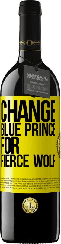 39,95 € | Red Wine RED Edition MBE Reserve Change blue prince for fierce wolf Yellow Label. Customizable label Reserve 12 Months Harvest 2015 Tempranillo