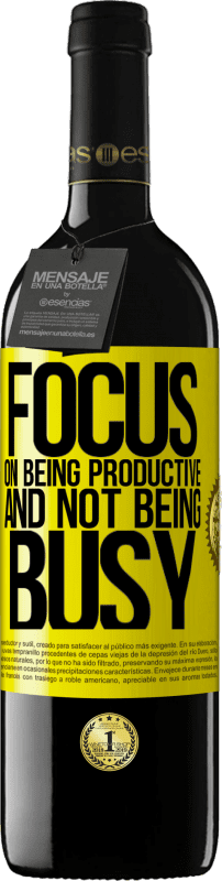 «Focus on being productive and not being busy» RED Edition MBE Reserve