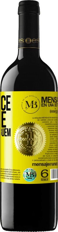 «Com você sempre o que com alguém já» Edição RED MBE Reserva