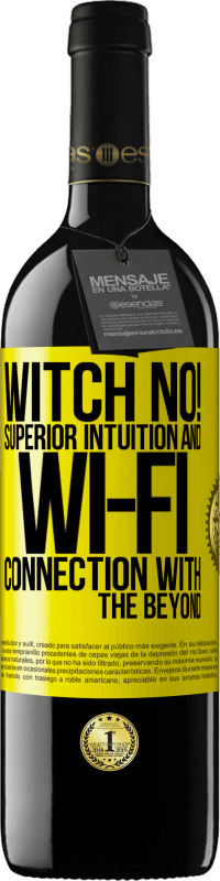 39,95 € Free Shipping | Red Wine RED Edition MBE Reserve witch no! Superior intuition and Wi-Fi connection with the beyond Yellow Label. Customizable label Reserve 12 Months Harvest 2016 Tempranillo