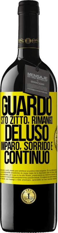 39,95 € Spedizione Gratuita | Vino rosso Edizione RED MBE Riserva Guardo, sto zitto, rimango deluso, imparo, sorrido e continuo Etichetta Gialla. Etichetta personalizzabile Riserva 12 Mesi Raccogliere 2016 Tempranillo