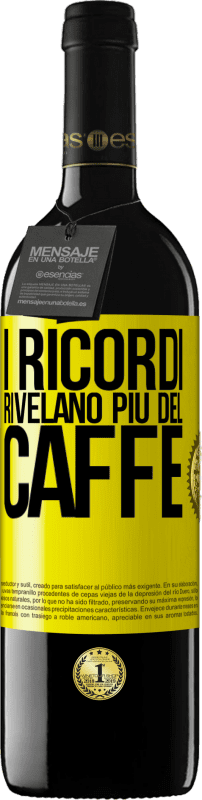 39,95 € Spedizione Gratuita | Vino rosso Edizione RED MBE Riserva I ricordi rivelano più del caffè Etichetta Gialla. Etichetta personalizzabile Riserva 12 Mesi Raccogliere 2016 Tempranillo