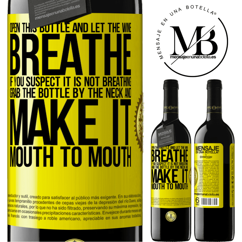 39,95 € Free Shipping | Red Wine RED Edition MBE Reserve Open this bottle and let the wine breathe. If you suspect you are not breathing, grab the bottle by the neck and make it Yellow Label. Customizable label Reserve 12 Months Harvest 2014 Tempranillo