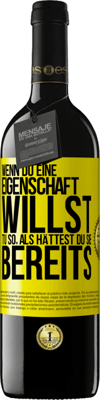 39,95 € Kostenloser Versand | Rotwein RED Ausgabe MBE Reserve Wenn du eine Eigenschaft willst, tu so, als hättest du sie bereits Gelbes Etikett. Anpassbares Etikett Reserve 12 Monate Ernte 2016 Tempranillo