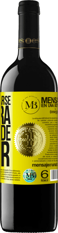 «Acostumbrarse, es otra forma de morir» Edición RED MBE Reserva