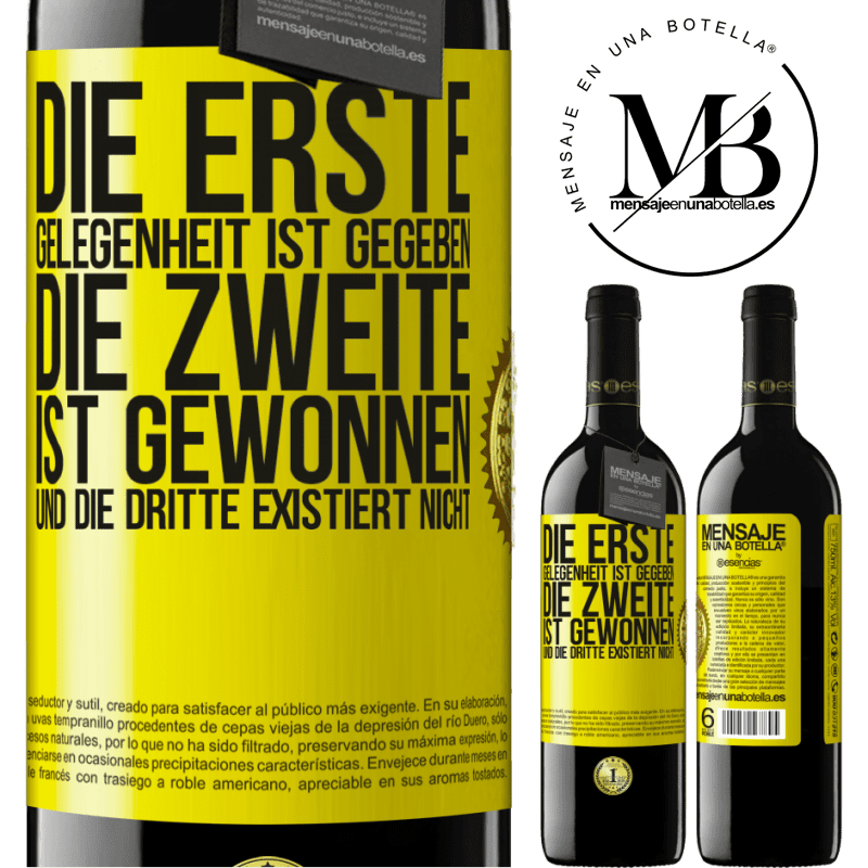 39,95 € Kostenloser Versand | Rotwein RED Ausgabe MBE Reserve Die erste Gelegenheit wird einem gegeben, die Zweite wird gewonnen und die Dritte existiert nicht Gelbes Etikett. Anpassbares Etikett Reserve 12 Monate Ernte 2014 Tempranillo