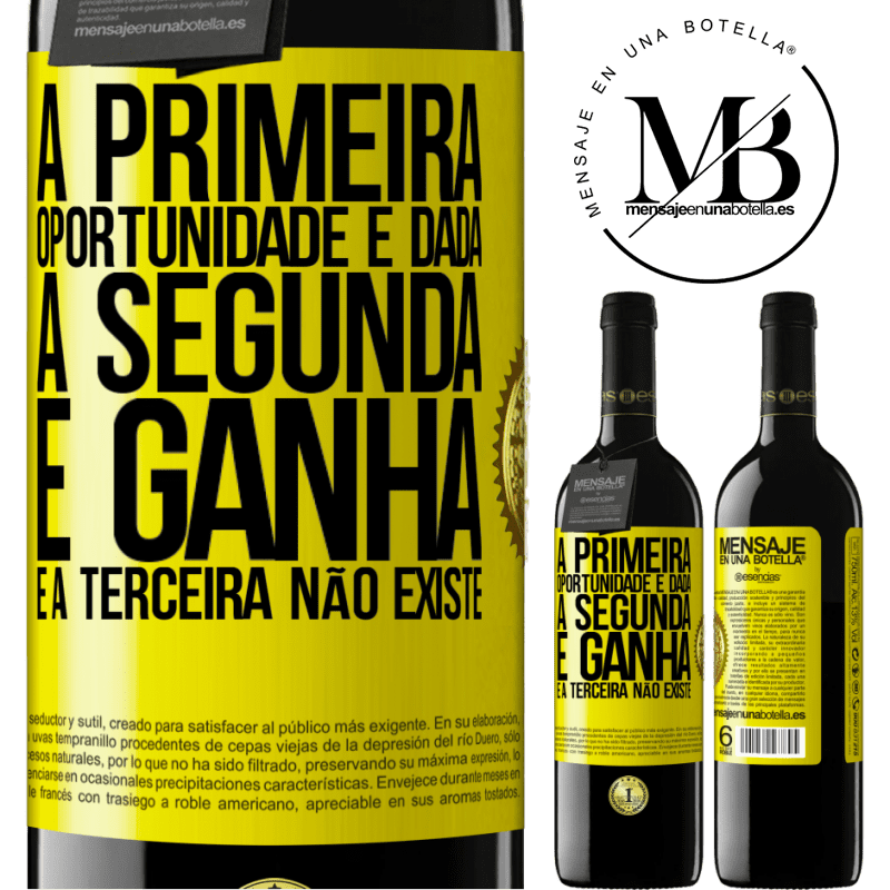 39,95 € Envio grátis | Vinho tinto Edição RED MBE Reserva A primeira oportunidade é dada, a segunda é ganha e a terceira não existe Etiqueta Amarela. Etiqueta personalizável Reserva 12 Meses Colheita 2014 Tempranillo