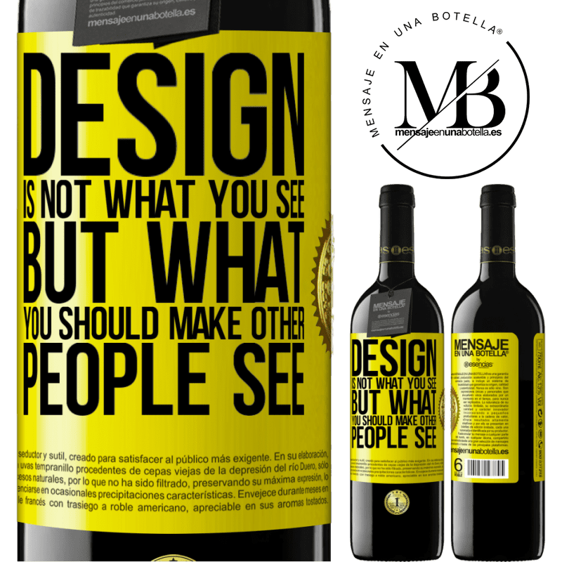 24,95 € Free Shipping | Red Wine RED Edition Crianza 6 Months Design is not what you see, but what you should make other people see Yellow Label. Customizable label Aging in oak barrels 6 Months Harvest 2019 Tempranillo