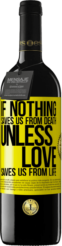 «Если ничто не спасает нас от смерти, если любовь не спасает нас от жизни» Издание RED MBE Бронировать