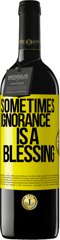 39,95 € Бесплатная доставка | Красное вино Издание RED MBE Бронировать Иногда невежество - это благословение Желтая этикетка. Настраиваемая этикетка Бронировать 12 Месяцы Урожай 2016 Tempranillo