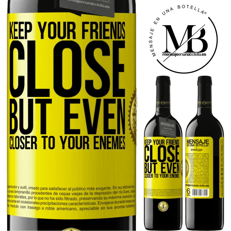 24,95 € Free Shipping | Red Wine RED Edition Crianza 6 Months Keep your friends close, but even closer to your enemies Yellow Label. Customizable label Aging in oak barrels 6 Months Harvest 2019 Tempranillo