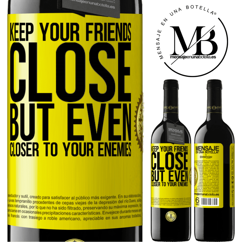 39,95 € Free Shipping | Red Wine RED Edition MBE Reserve Keep your friends close, but even closer to your enemies Yellow Label. Customizable label Reserve 12 Months Harvest 2016 Tempranillo