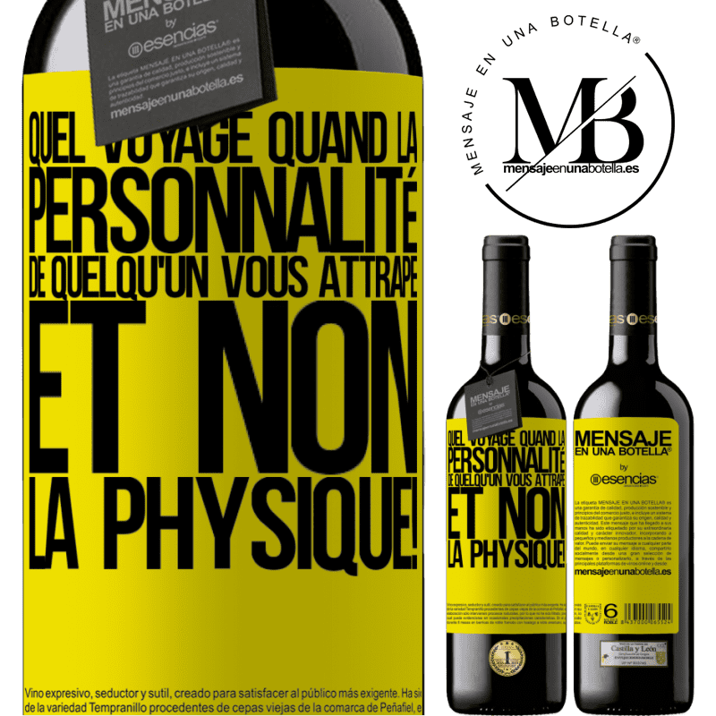 «Quel voyage quand la personnalité de quelqu'un vous attrape et non son physique!» Édition RED MBE Réserve