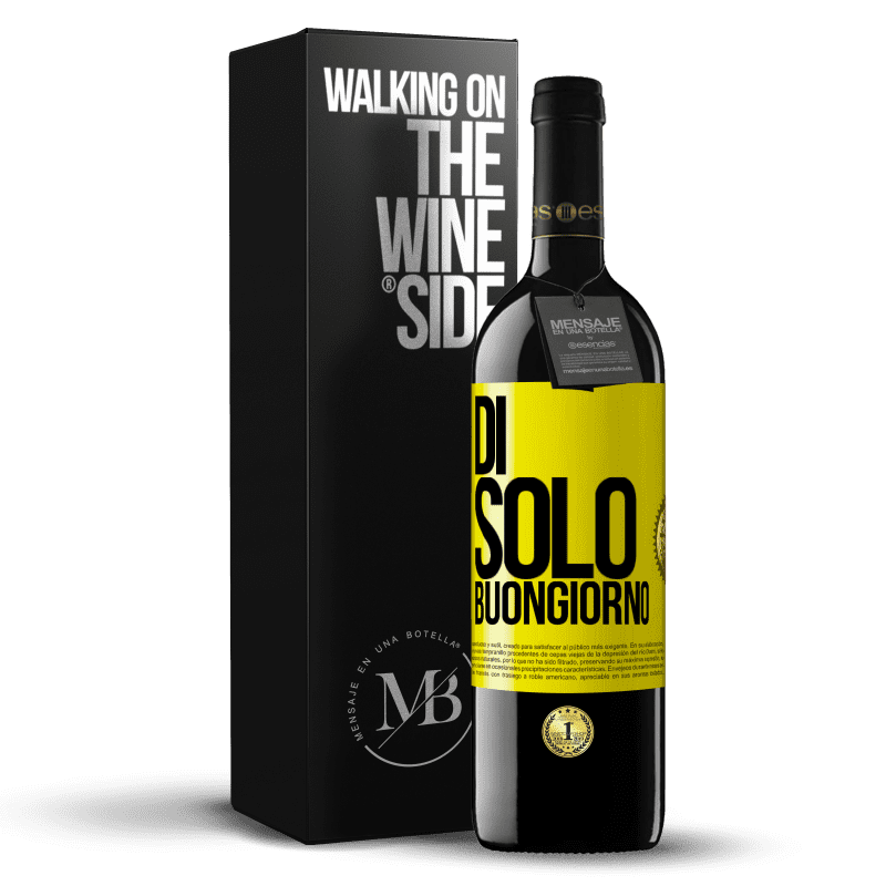 39,95 € Spedizione Gratuita | Vino rosso Edizione RED MBE Riserva Di 'solo Buongiorno Etichetta Gialla. Etichetta personalizzabile Riserva 12 Mesi Raccogliere 2015 Tempranillo