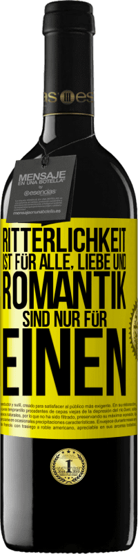 39,95 € Kostenloser Versand | Rotwein RED Ausgabe MBE Reserve Ritterlichkeit ist für alle, Liebe und Romantik sind nur für einen Gelbes Etikett. Anpassbares Etikett Reserve 12 Monate Ernte 2016 Tempranillo