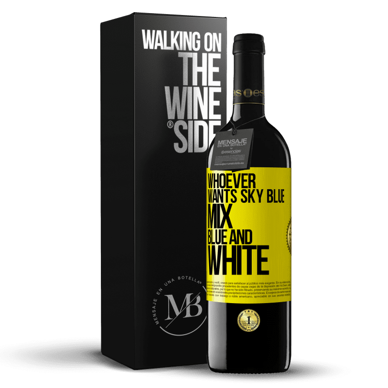 39,95 € Free Shipping | Red Wine RED Edition MBE Reserve Whoever wants sky blue, mix blue and white Yellow Label. Customizable label Reserve 12 Months Harvest 2016 Tempranillo