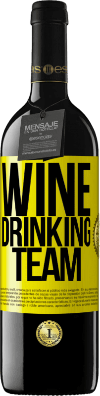 «Wine drinking team» Издание RED MBE Бронировать
