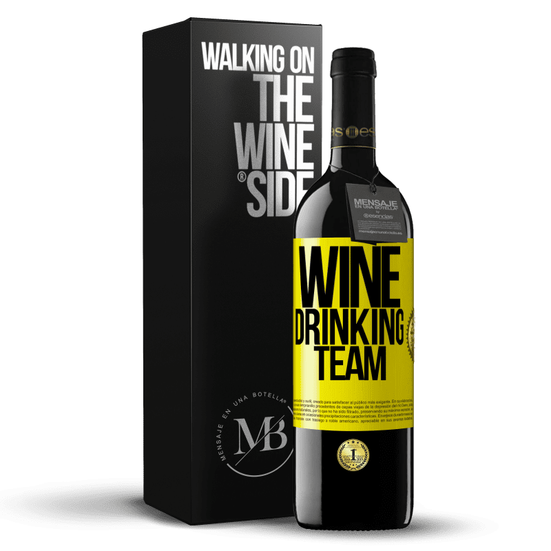 39,95 € Envio grátis | Vinho tinto Edição RED MBE Reserva Wine drinking team Etiqueta Amarela. Etiqueta personalizável Reserva 12 Meses Colheita 2015 Tempranillo