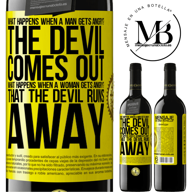 24,95 € Free Shipping | Red Wine RED Edition Crianza 6 Months what happens when a man gets angry? The devil comes out. What happens when a woman gets angry? That the devil runs away Yellow Label. Customizable label Aging in oak barrels 6 Months Harvest 2019 Tempranillo