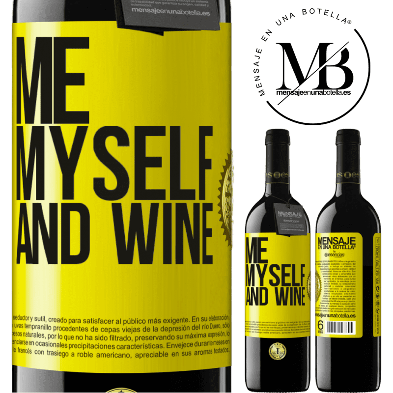 39,95 € Kostenloser Versand | Rotwein RED Ausgabe MBE Reserve Me, myself and wine Gelbes Etikett. Anpassbares Etikett Reserve 12 Monate Ernte 2014 Tempranillo