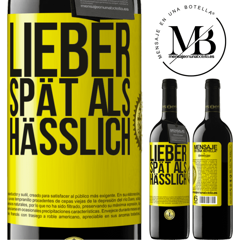39,95 € Kostenloser Versand | Rotwein RED Ausgabe MBE Reserve Lieber spät als hässlich Gelbes Etikett. Anpassbares Etikett Reserve 12 Monate Ernte 2016 Tempranillo