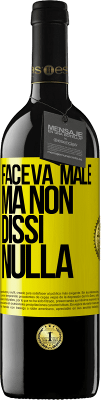 39,95 € Spedizione Gratuita | Vino rosso Edizione RED MBE Riserva Faceva male, ma non dissi nulla Etichetta Gialla. Etichetta personalizzabile Riserva 12 Mesi Raccogliere 2016 Tempranillo