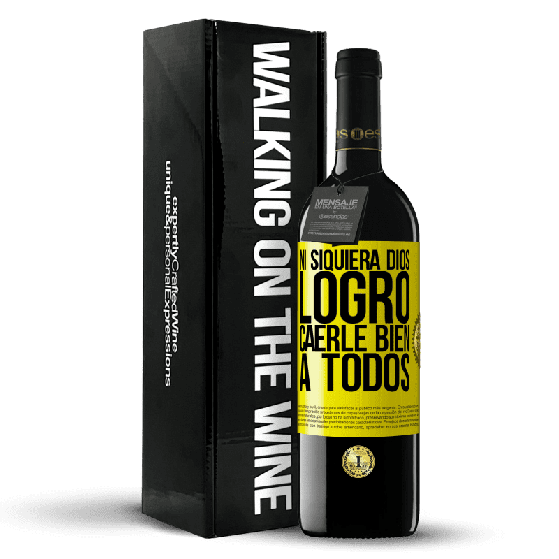 39,95 € Envío gratis | Vino Tinto Edición RED MBE Reserva Ni siquiera Dios logró caerle bien a todos Etiqueta Amarilla. Etiqueta personalizable Reserva 12 Meses Cosecha 2016 Tempranillo