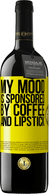 «My mood is sponsored by coffee and lipstick» RED Edition MBE Reserve