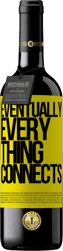 39,95 € Envoi gratuit | Vin rouge Édition RED MBE Réserve Eventually, everything connects Étiquette Jaune. Étiquette personnalisable Réserve 12 Mois Récolte 2016 Tempranillo