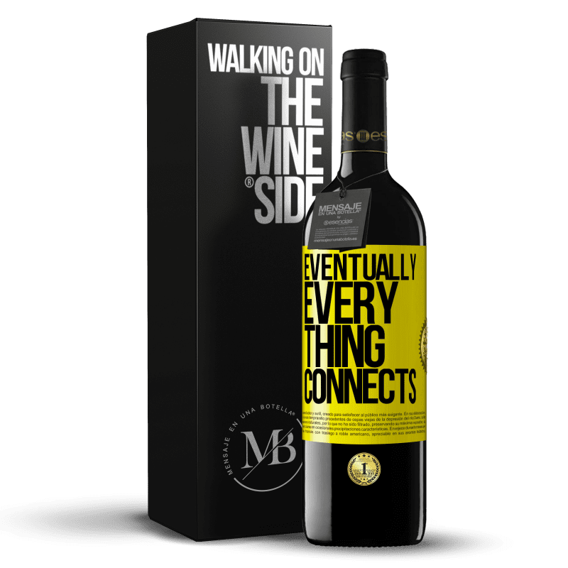 39,95 € Envio grátis | Vinho tinto Edição RED MBE Reserva Eventually, everything connects Etiqueta Amarela. Etiqueta personalizável Reserva 12 Meses Colheita 2015 Tempranillo