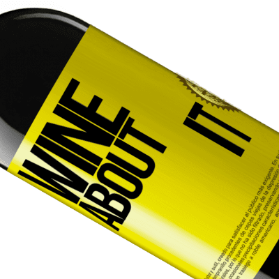 Unique & Personal Expressions. «Wine about it» RED Edition MBE Reserve