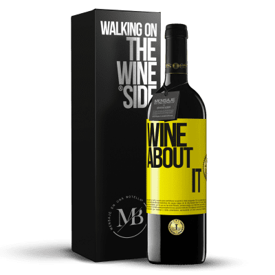 «Wine about it» RED Ausgabe MBE Reserve