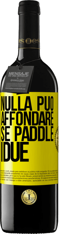 39,95 € Spedizione Gratuita | Vino rosso Edizione RED MBE Riserva Nulla può affondare se paddle i due Etichetta Gialla. Etichetta personalizzabile Riserva 12 Mesi Raccogliere 2015 Tempranillo