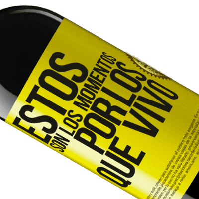 Expresiones Únicas y Personales. «Estos son los momentos por los que vivo» Edición RED MBE Reserva