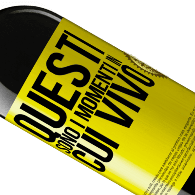 Espressioni Uniche e Personali. «Questi sono i momenti in cui vivo» Edizione RED MBE Riserva